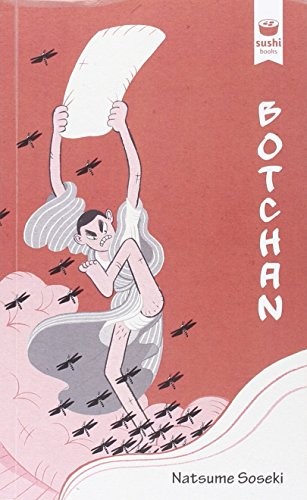 Natsume Soseki, Moisés Barcia Rodríguez: Botchan (Paperback, 2016, Sushi Books)