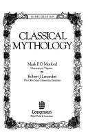 Mark P. O. Morford: Classical mythology (1985, Longman)