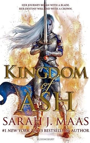 Sarah J. Maas: Kingdom of Ash (Paperback, 2018, Bloomsbury YA)