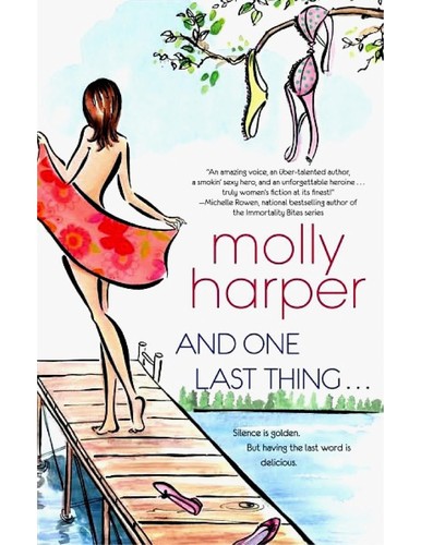 Molly Harper: And one last thing ... (2010, Gallery Books)