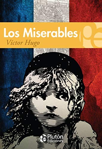 Víctor Hugo, Marie Mersoye: Los Miserables (Paperback, 2020, Plutón Ediciones)