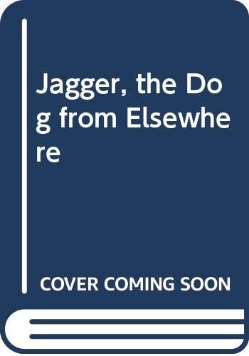 Alexander Key: Jagger, the dog from elsewhere (1976, Westminster Press)