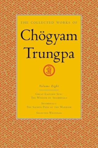 Chögyam Trungpa: The collected works of Chögyam Trungpa (2003, Shambhala)