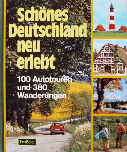 Schönes Deutschland, neu erlebt (German language, 1980, Verlag Das Beste)