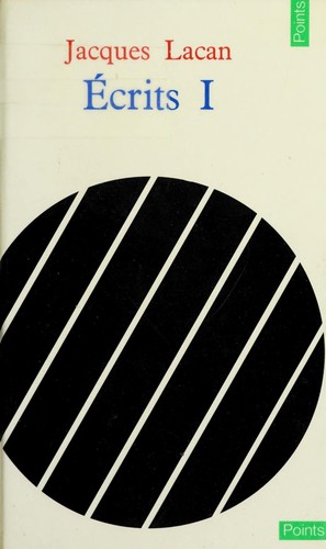 Jacques Lacan: Écrits. (French language, 1970, Éditions du Seuil)