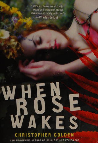 Nancy Holder: When Rose Wakes (2010, Pocket Books)