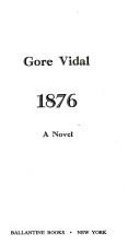 Gore Vidal: 1876 (1977, Ballantine Books)