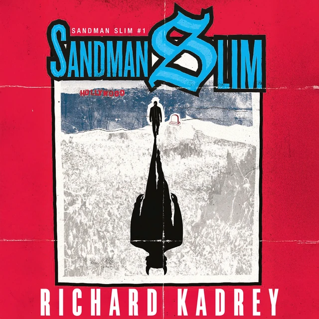 Richard Kadrey: Sandman Slim (AudiobookFormat, 2009, Brilliance Audio)