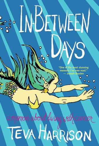 Teva Harrison: In-Between Days (Paperback, 2016, House of Anansi Press)