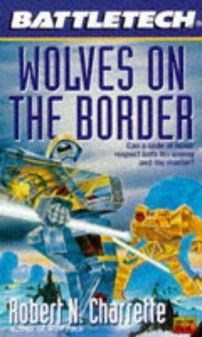 Robert N. Charrette: Wolves on the Border (1996)