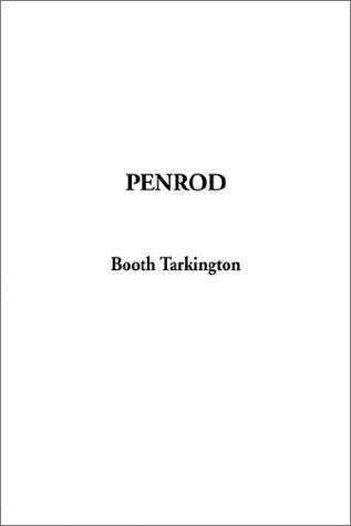 Booth Tarkington: Penrod (Paperback, 2002, IndyPublish.com)