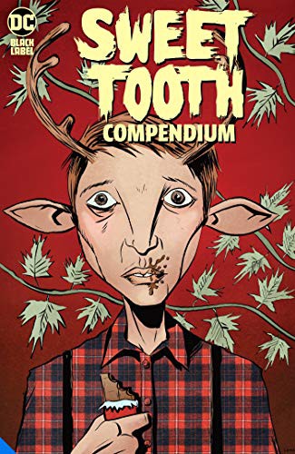 Jeff Lemire: Sweet Tooth Compendium (Paperback, 2021, DC Comics)