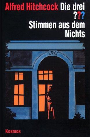 Alfred Hitchcock, Andre Minninger: Die drei Fragezeichen und . . ., Stimmen aus dem Nichts (Hardcover, 1997, Franckh-Kosmos Verlag)