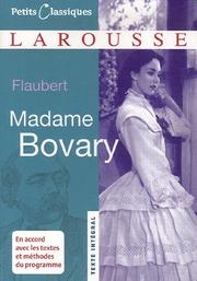 Flaubert Gustave: Madame Bovary (French language, 2006, Larousse Kingfisher Chambers)