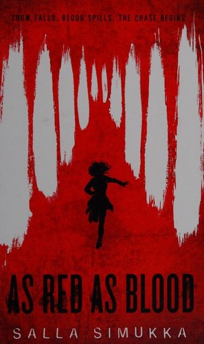 Salla Simukka: As Red as Blood (2016, Crown)