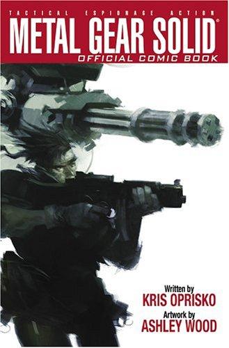 Ashley Wood, Kris Oprisko: Metal Gear Solid Volume 1 (Tactical Espionage Action, Volume One) (Paperback, 2005, IDW Publishing, Konami, IDW)