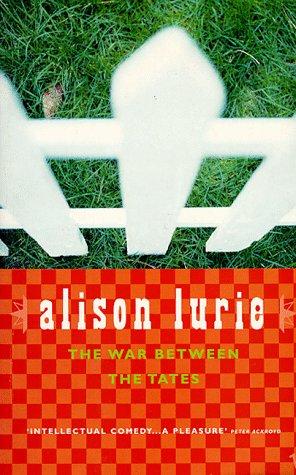 Alison Lurie: The War Between the Tates (Paperback, 1994, Minerva)