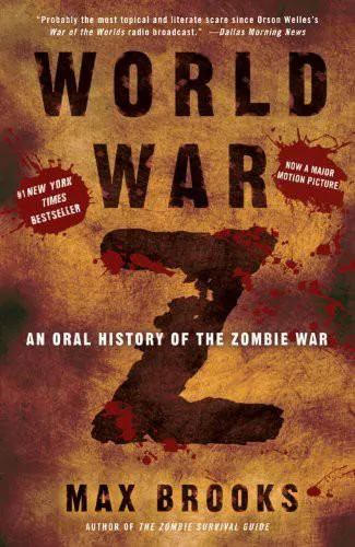 Max Brooks: World War Z (2011, Three Rivers Press)