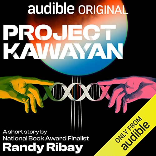 Richard Ferrone, Eileen Stevens, Randy Ribay, Manny Jacinto, Jennifer Aquino: Project Kawayan (AudiobookFormat, Audible Originals)
