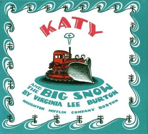Virginia Lee Burton: Katy and the Big Snow (1973, Houghton Mifflin)