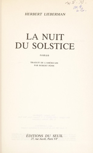 Herbert H. Lieberman: La nuit du solstice (1985, Seuil)