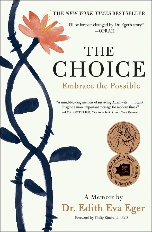 Edith Eva Eger: The choice (2017, Scribner)