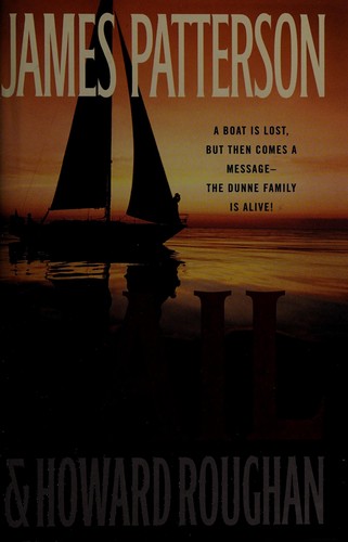 James Patterson, Howard Roughan: Sail (Hardcover, 2008, Little, Brown and Company)