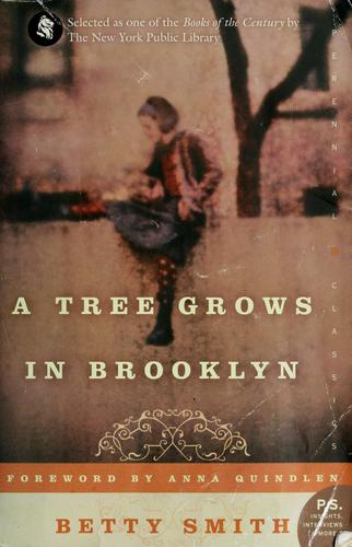 Betty Smith: A tree grows in Brooklyn (2005, Perennial Classics)