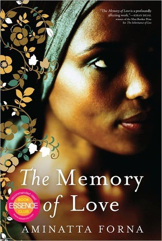 Aminatta Forna: The Memory of Love (2010, Atlantic Monthly Press)