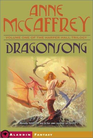 Anne McCaffrey: Dragonsong (2003, Aladdin)