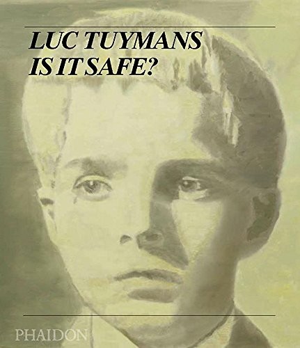 Luc Tuymans, Pablo Sigg, Gerrit Vermeiren: Luc Tuymans (Hardcover, 2010, Phaidon Press)