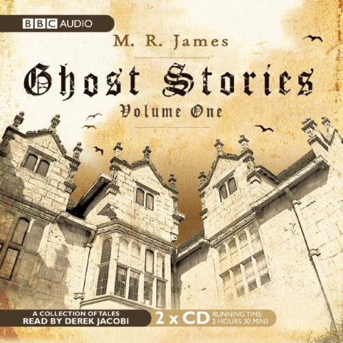 Derek Jacobi, M. R. James: Ghost Stories : Volume One (AudiobookFormat, 2010, AudioGO Ltd.)