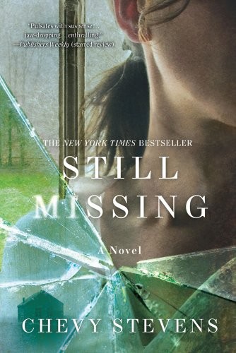 Chevy Stevens: Still Missing (Paperback, 2012, St. Martin's Griffin)