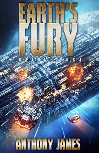 Anthony James: Earth's Fury (Paperback, 2018, Independently published)