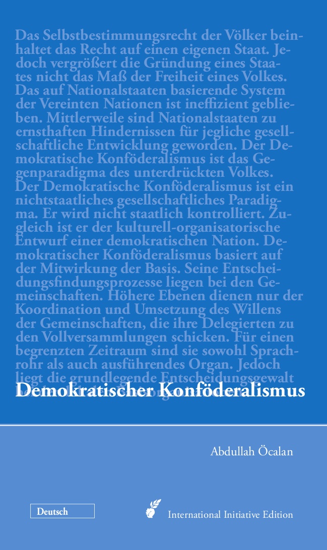 Abdullah Öcalan: Demokratischer Konföderalismus (2012)