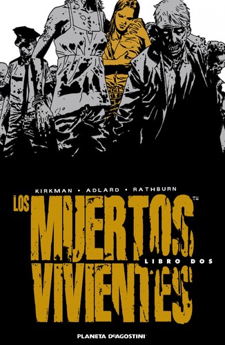 Los muertos vivientes (2) (2011, Planeta Dagostini)