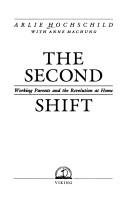 Arlie Russell Hochschild: The second shift (1989, Viking)