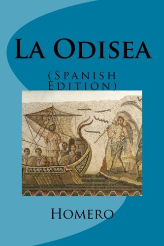 Homero: La Odisea (Paperback, 2016, CreateSpace Independent Publishing Platform, Createspace Independent Publishing Platform)
