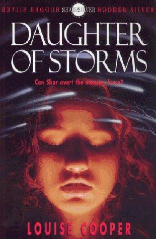 Louise Cooper: Daughter of Storms (Paperback, 2000, Hodder Children's Books)