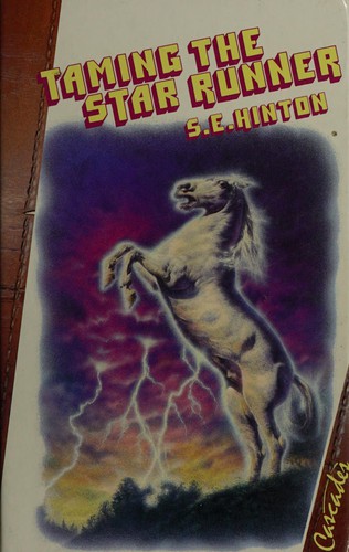 S. E. Hinton: Taming the star runner (1991, Collins Educational)