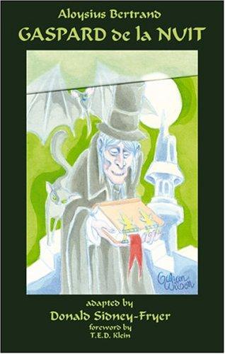 T. E. D. Klein, Aloysius Bertrand: Gaspard De La Nuit (Paperback, French language, 2004, Hollywood Comics)