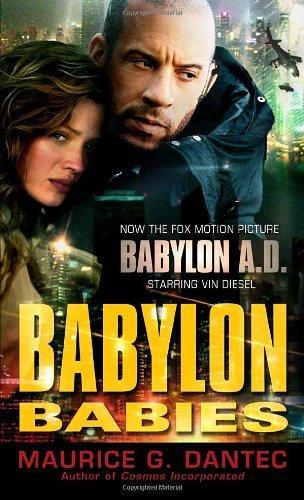 Maurice G. Dantec: Babylon Babies (2008)