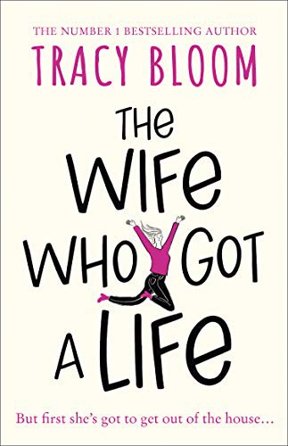 Tracy Bloom: The Wife Who Got a Life (Paperback, HARPER COLLINS)