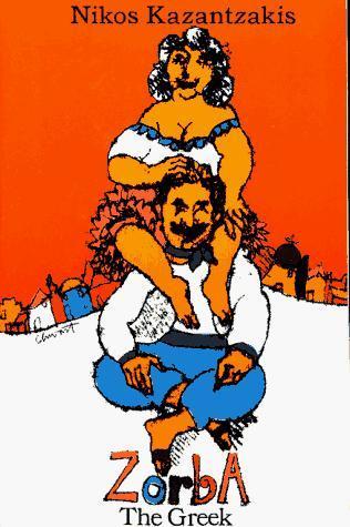 Nikos Kazantzakis: Zorba : the Greek (Paperback, 1952, Touchstone)