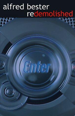 Alfred Bester: Redemolished (2000, Ibooks, Distributed by Simon & Schuster)