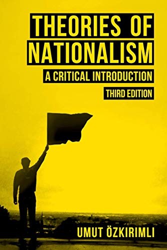 Umut Ozkirimli: Theories of Nationalism (Hardcover, 2017, Red Globe Press)