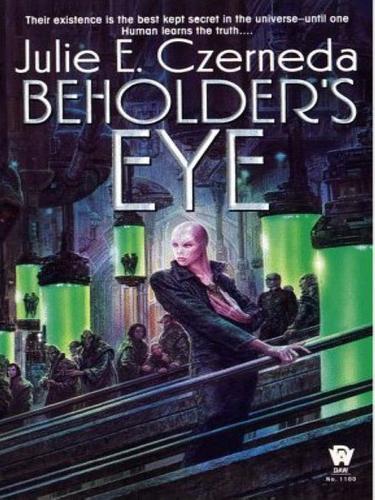 Julie E. Czerneda: Beholder's Eye (EBook, 2009, Penguin USA, Inc.)