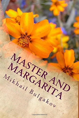 Mikhaïl Boulgakov: Master and Margarita (Paperback, 2017, CreateSpace Independent Publishing Platform)