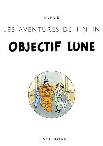 Hergé: Objectif Lune (Hardcover, French language, 1953, Casterman)