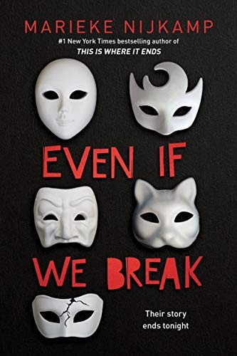 Marieke Nijkamp: Even If We Break (Paperback)